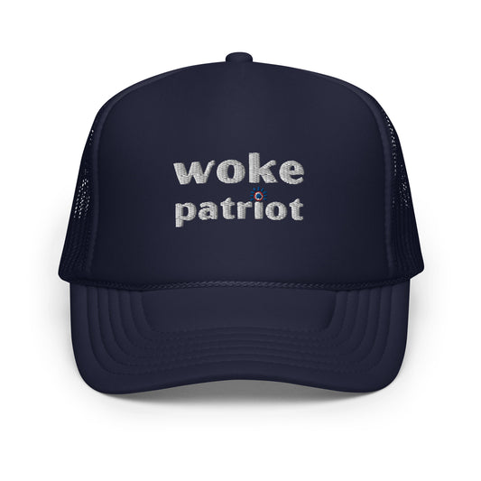 Woke Patriot Foam Trucker Hat